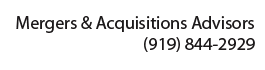 Mergers & Acquisitions Advisors (919) 844-2929